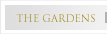 The Gardens